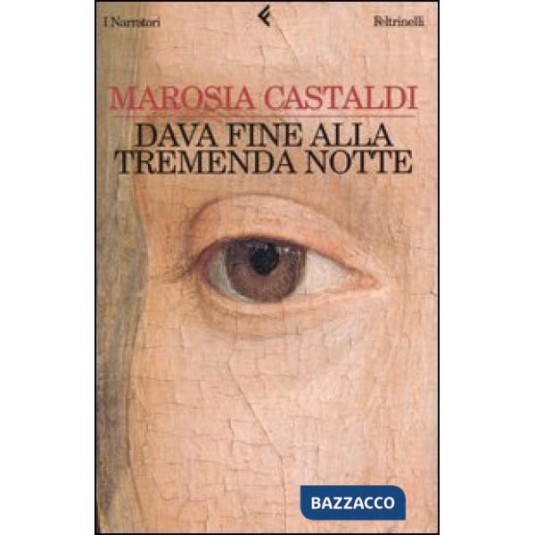 Dava fine alla tremenda notte