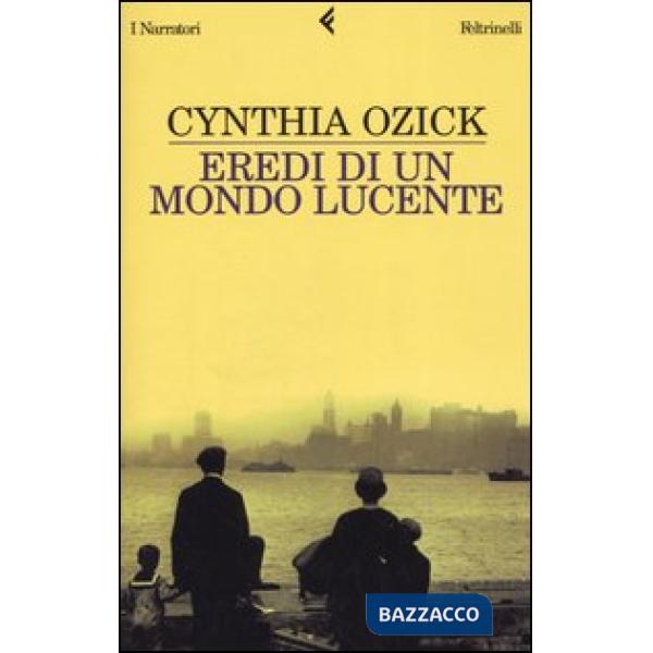 Eredi di un mondo lucente