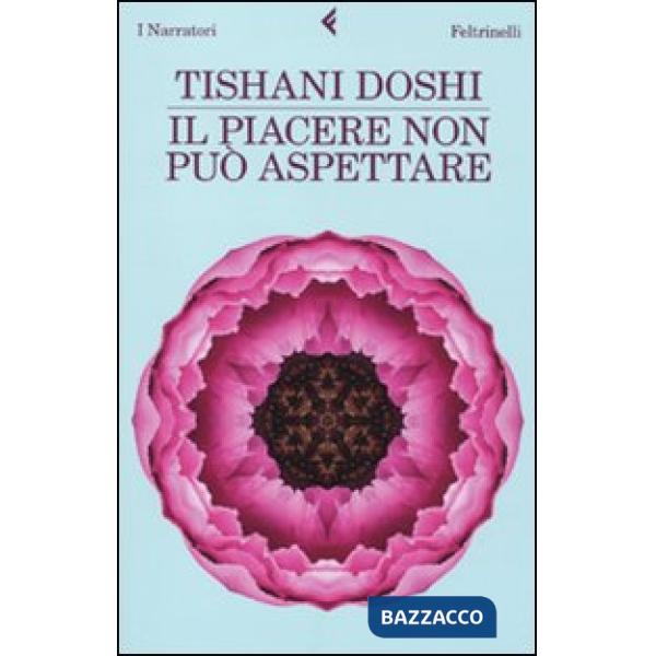 Piacere non può aspettare (Il)
