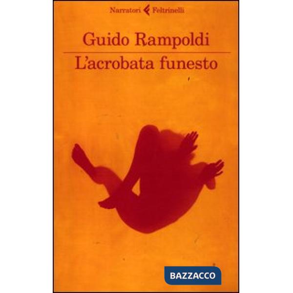 Acrobata funesto (L')