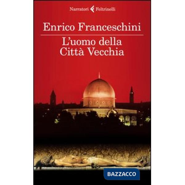 Uomo della città vecchia (L')