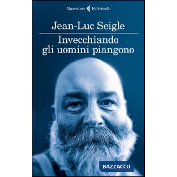 Invecchiando gli uomini piangono