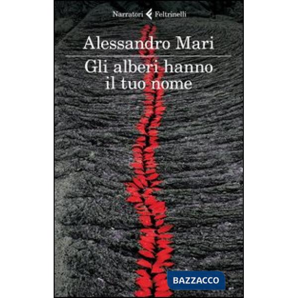 Alberi hanno il tuo nome (Gli)