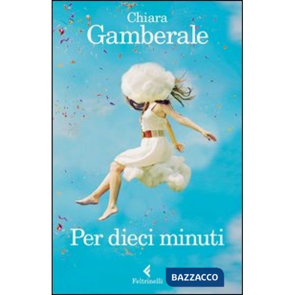 Per dieci minuti