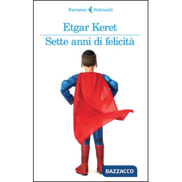 Sette anni di felicità