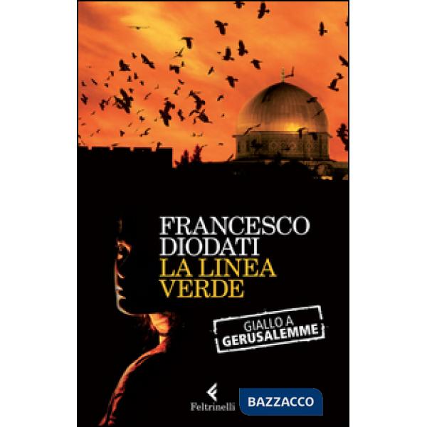 Linea verde. Giallo a Gerusalemme (La)