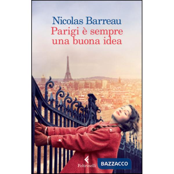 Parigi è sempre una buona idea