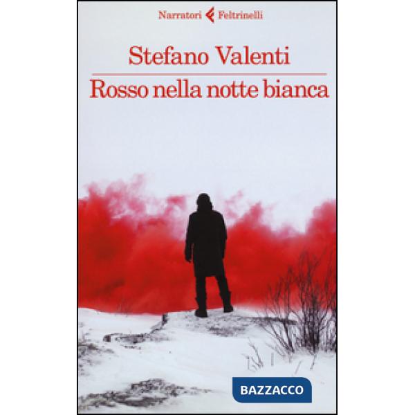 Rosso nella notte bianca