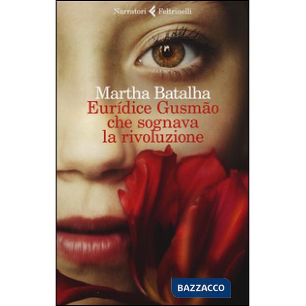 Euridíce Gusmão che sognava la rivoluzione