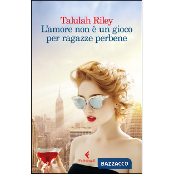 Amore non è un gioco per ragazze perbene (L')