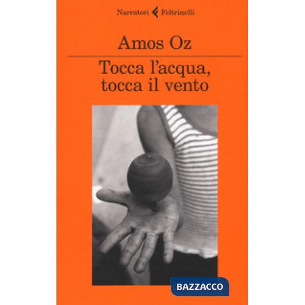 Tocca l'acqua, tocca il vento