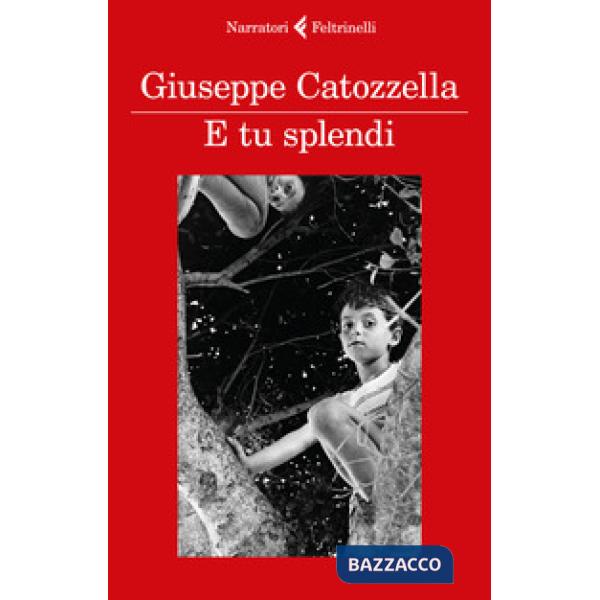 E tu splendi