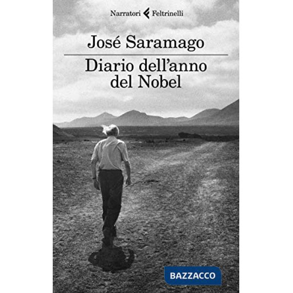 Diario dell'anno del Nobel. L'ultimo quaderno di Lanzarote