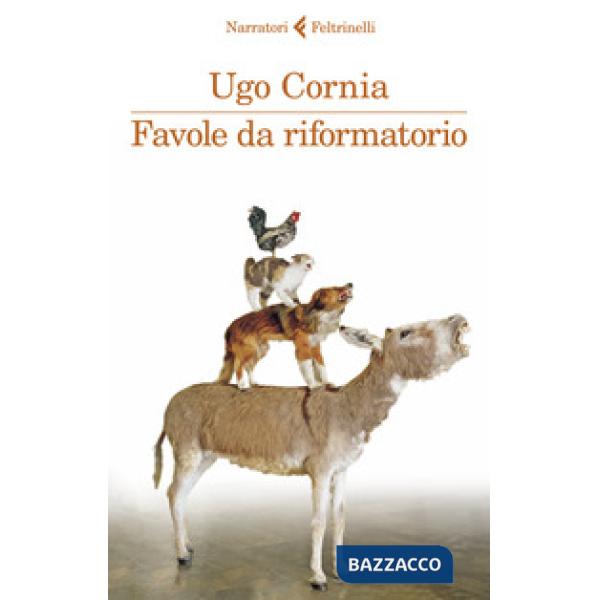 Favole da riformatorio