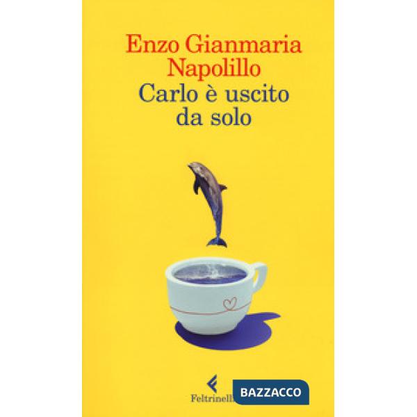 Carlo è uscito da solo