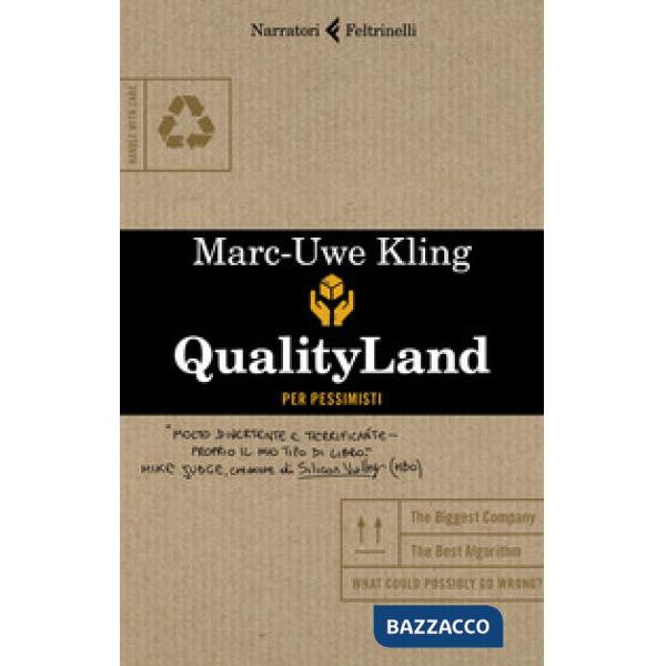 Qualityland. Per pessimisti