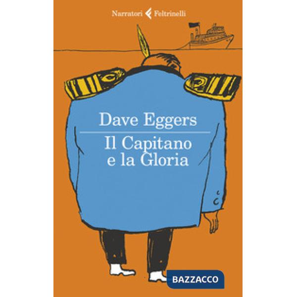 Capitano e la Gloria (Il)