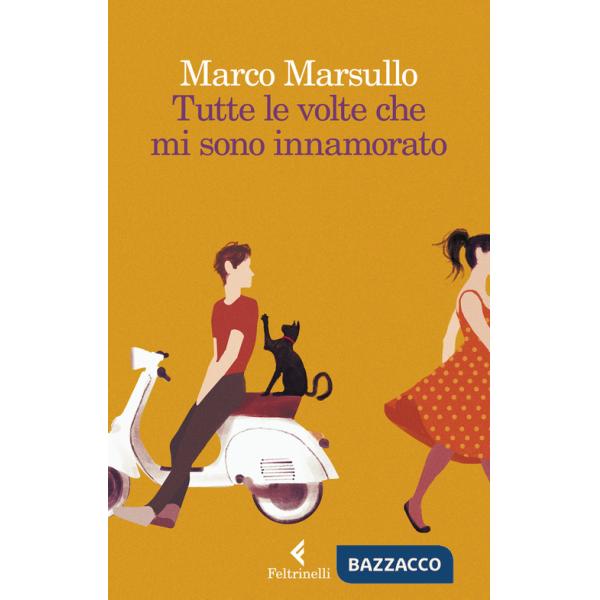 Tutte le volte che mi sono innamorato