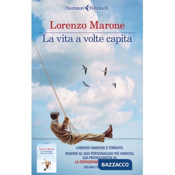 Vita a volte capita (La)