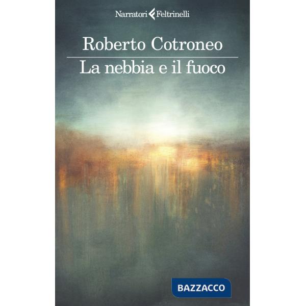 Nebbia e il fuoco (La)