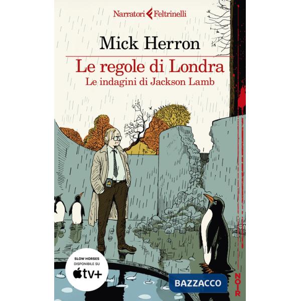 Regole di Londra. Le indagini di Jackson Lamb (Le)