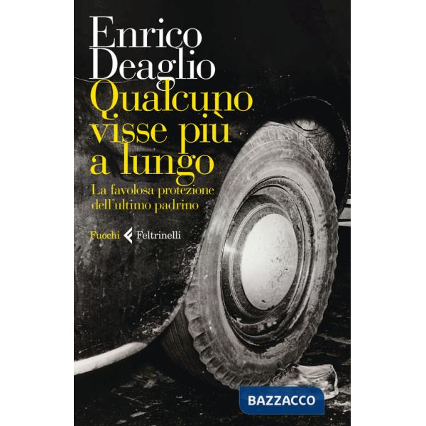 Qualcuno visse più a lungo. La favolosa protezione dell'ultimo padrino