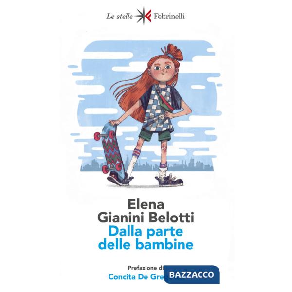Dalla parte delle bambine. L'influenza dei condizionamenti sociali nella formazione del ruolo femminile nei primi anni di vita