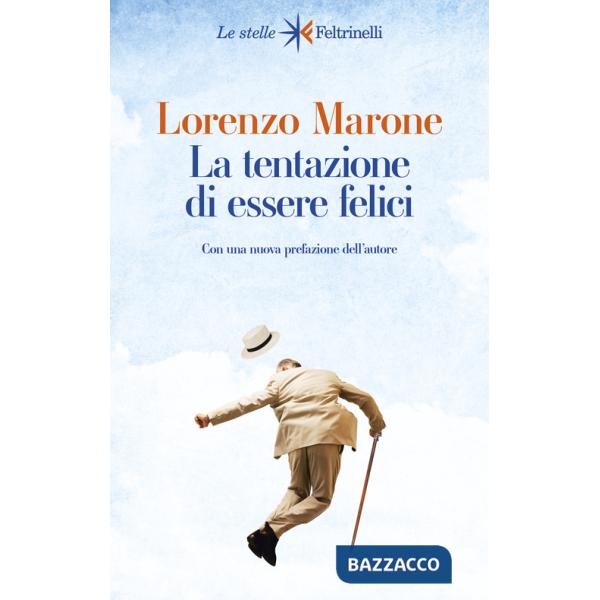 Tentazione di essere felici (La)
