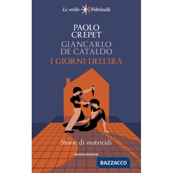 Giorni dell'ira. Storie di matricidi (I)