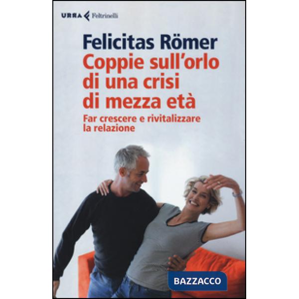 Coppie sull'orlo di una crisi di mezza età. Far crescere e rivitalizzare la rela