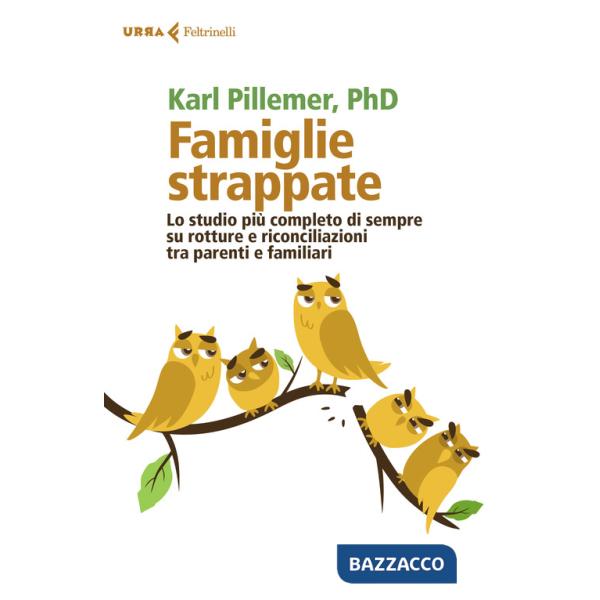 Famiglie strappate. Lo studio più completo di sempre su rotture e riconciliazioni tra parenti e familiari