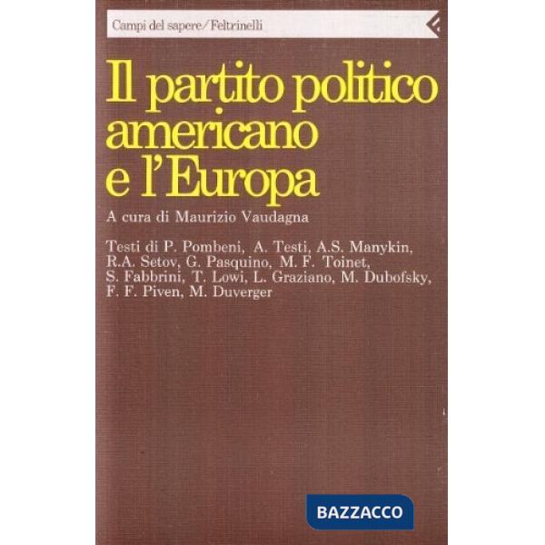 Partito politico americano e l'Europa (Il)