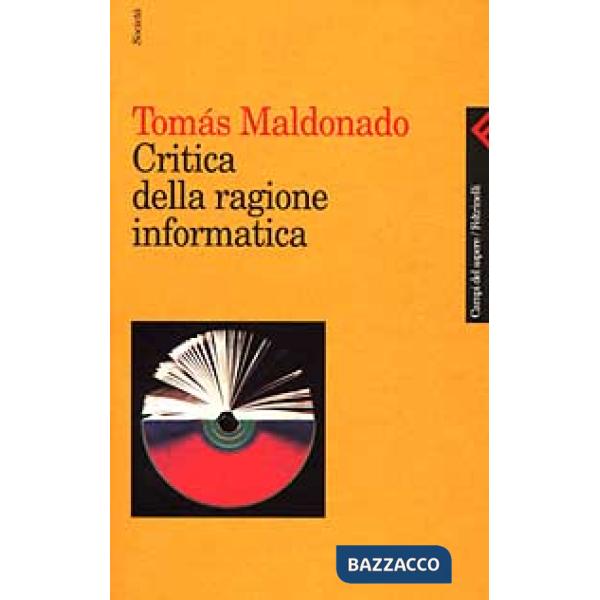 Critica della ragione informatica