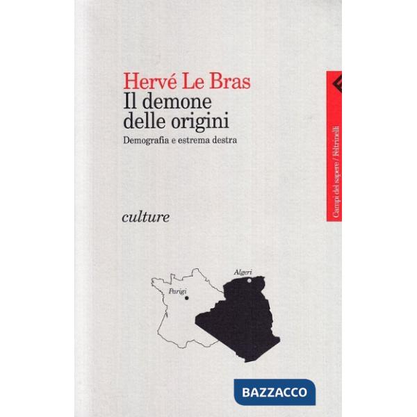 Demone delle origini. Demografia e estrema destra (Il)