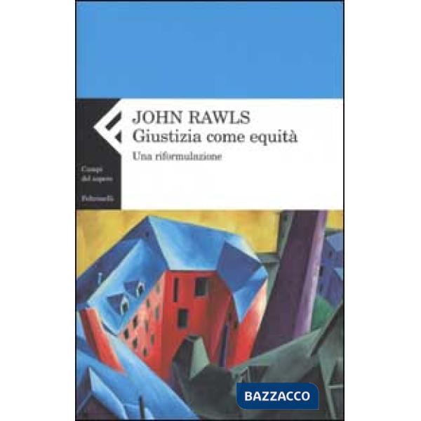 Giustizia come equità. Una riformulazione