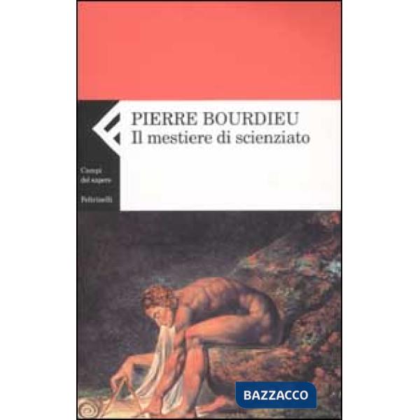Mestiere di scienziato. Corso al college de France 2000-2001 (Il)
