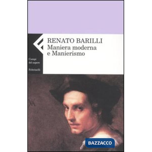 Maniera moderna e manierismo