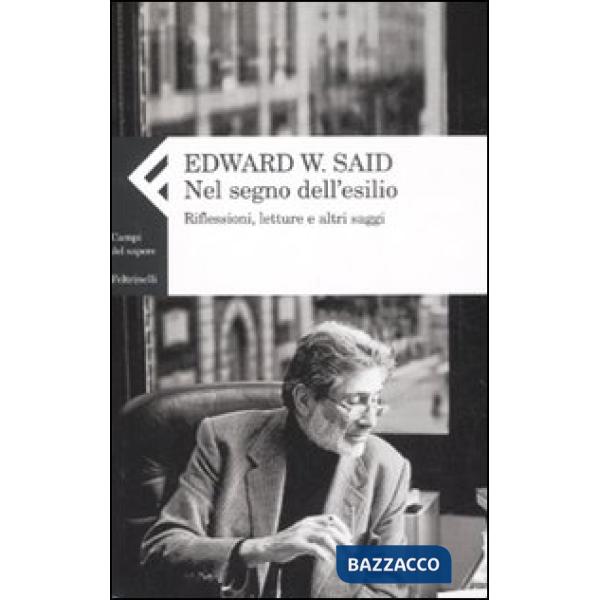 Nel segno dell'esilio. Riflessioni, letture e altri saggi