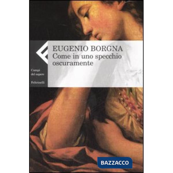 Come in uno specchio oscuramente