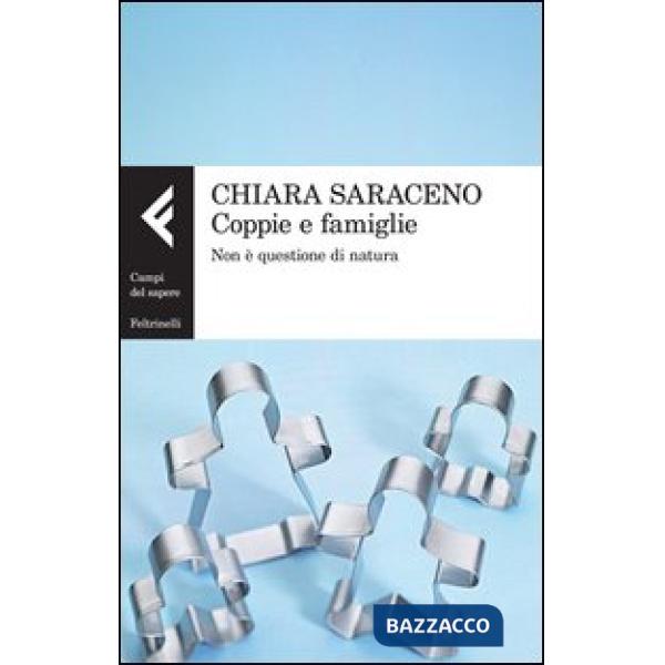 Coppie e famiglie. Non è questione di natura