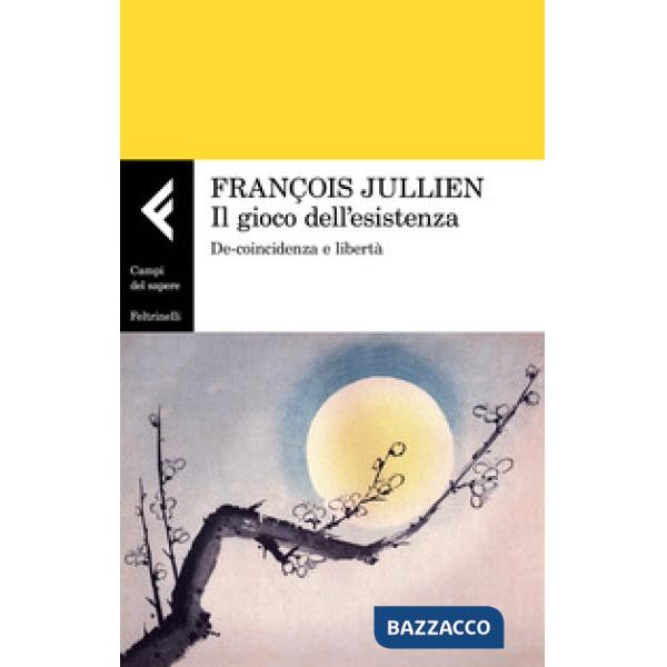 Gioco dell'esistenza. De-coincidenza e libertà (Il)