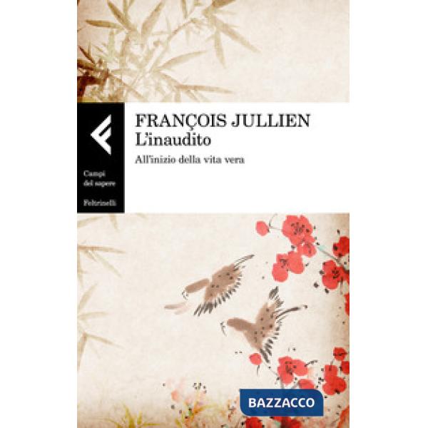 Inaudito. All'inizio della vita vera (L')