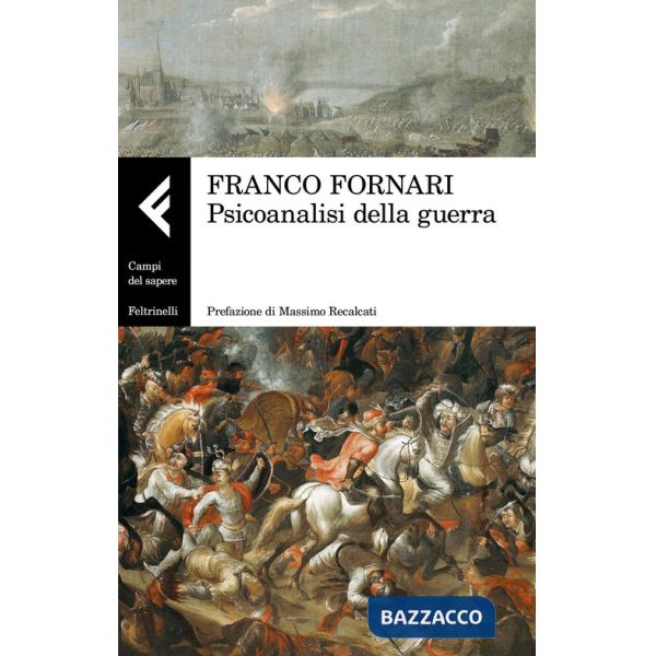 Psicanalisi della guerra