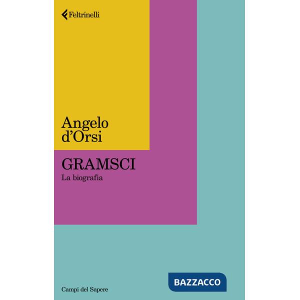 Gramsci. La biografia