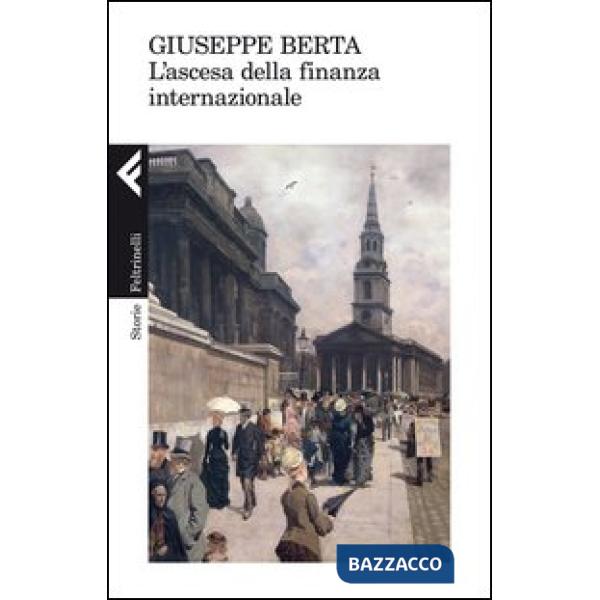 Ascesa della finanza internazionale (L')