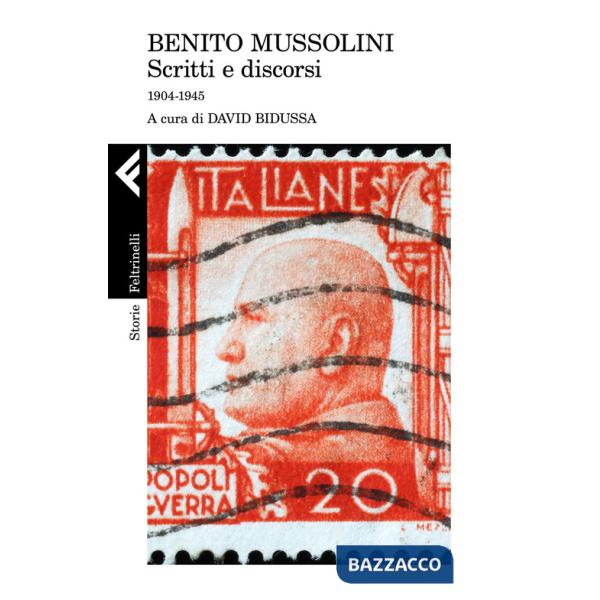 Scritti e discorsi. 1904-1945