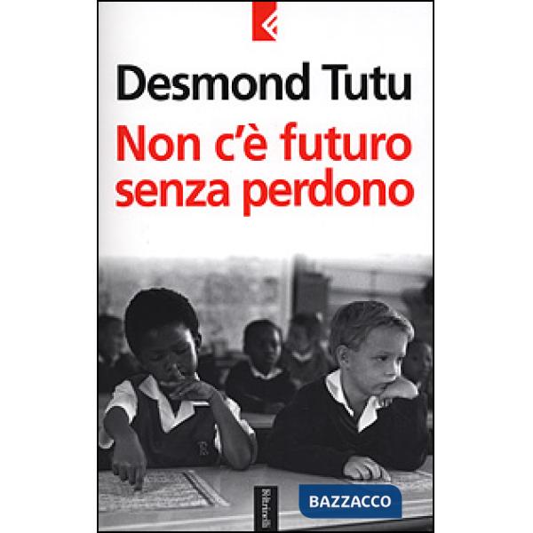 Non c'è futuro senza perdono