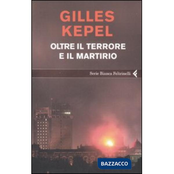 Oltre il terrore e il martirio