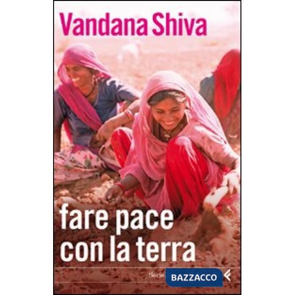 Fare la pace con la terra