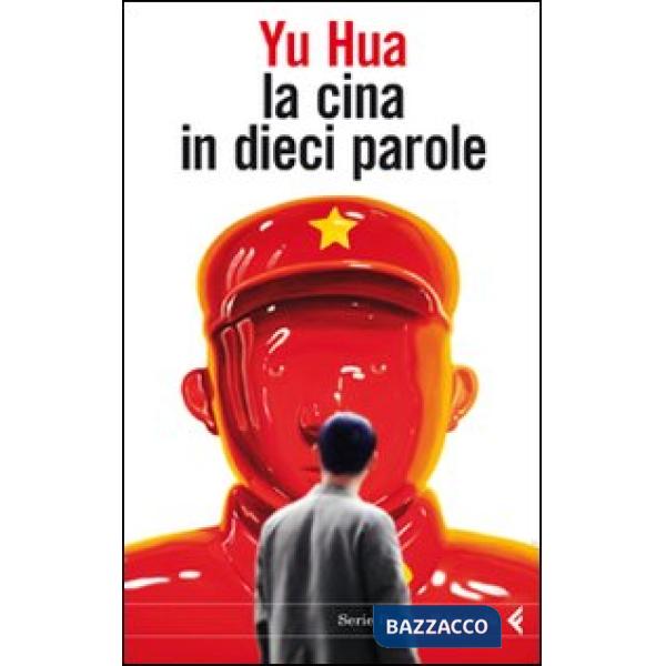 Cina in dieci parole (La)
